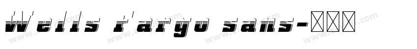 Wells Fargo sans字体转换